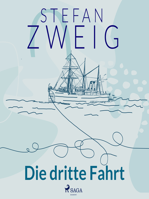 Title details for Die dritte Fahrt by Stefan Zweig - Available